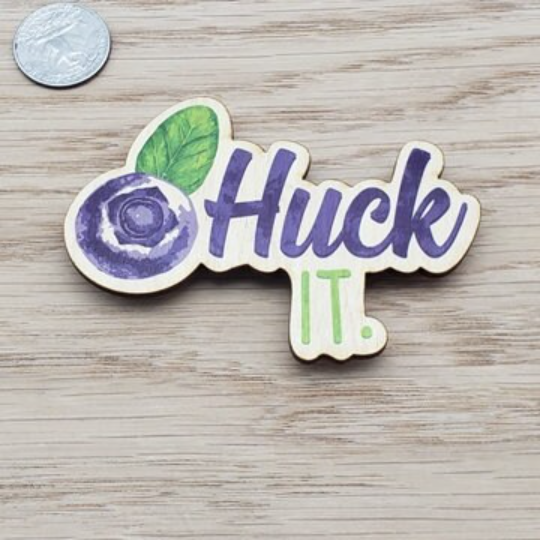 HUCK IT Printed Wood Magnet