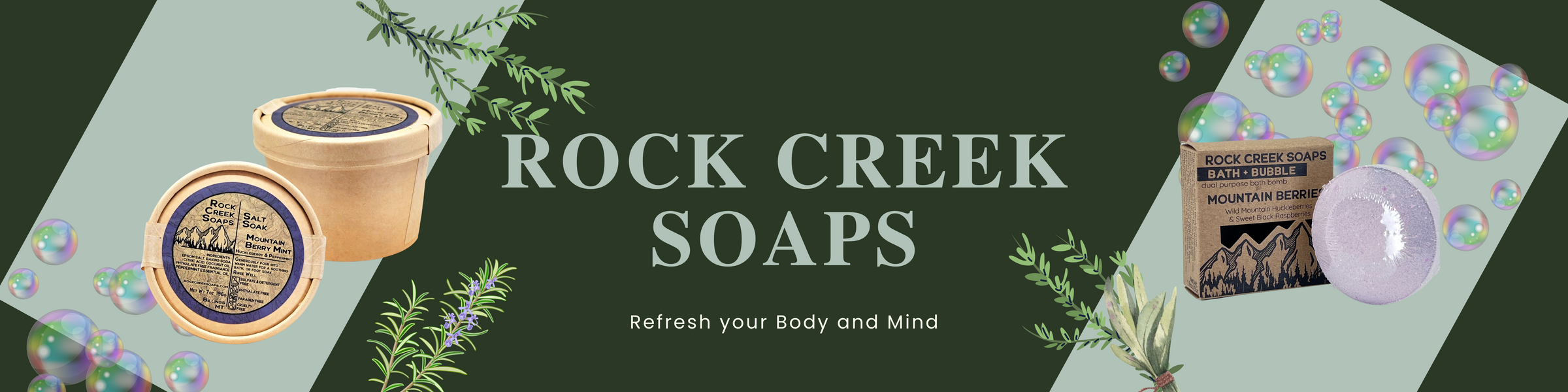 Rock Creek Soaps banner, bath bomb and huckleberry salt soak