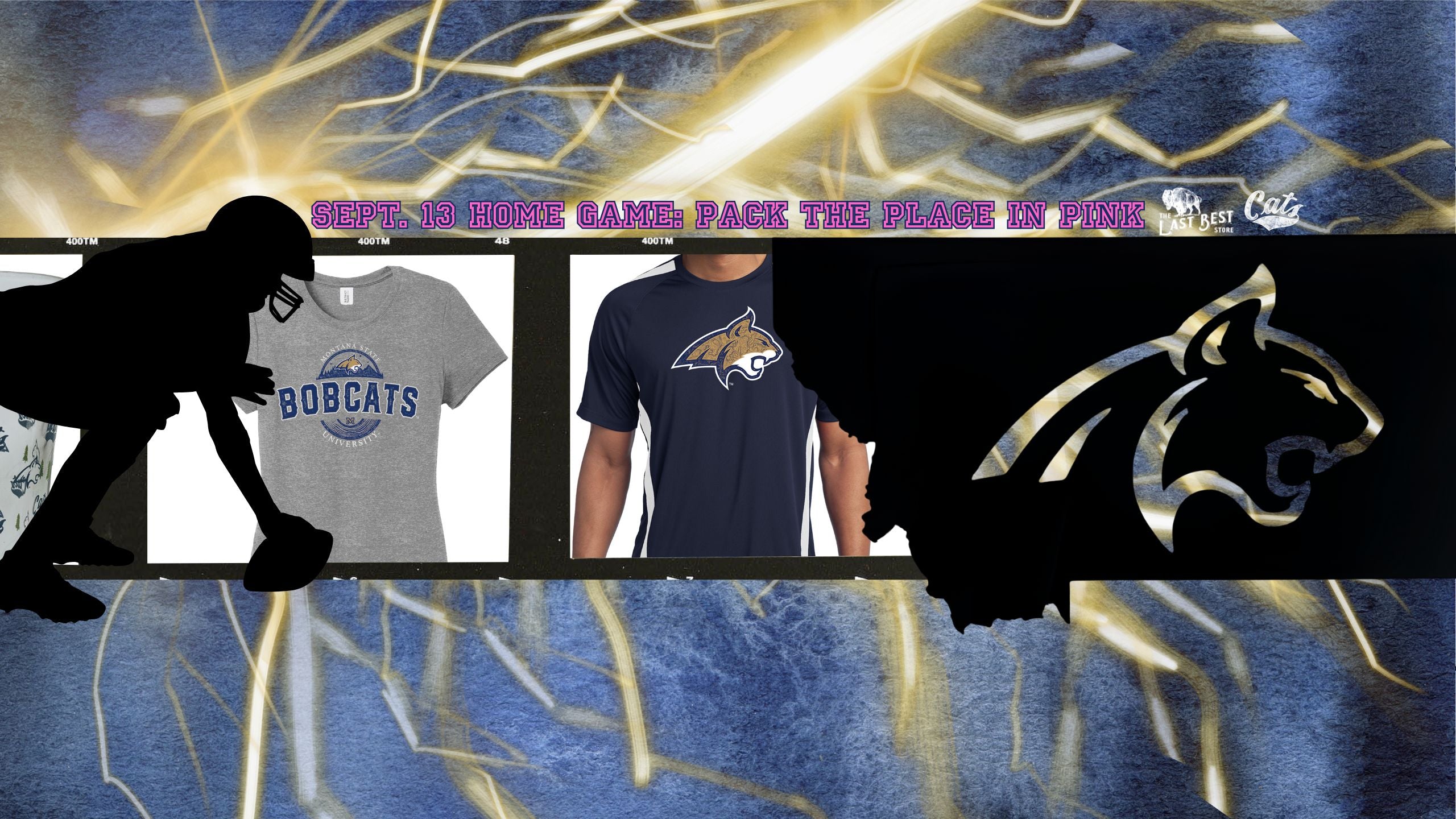 Promotional banner announcing Montana State University home game and officially licensed merchandise available in The Last Best Store MSU Cats collection made in Montana.